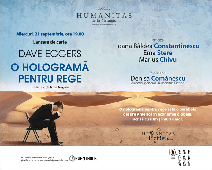 Cartea ,,O hologramă pentru rege” se lansează în Librăria Humanitas de la Cişmigiu